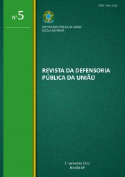 					Visualizar n. 05 (2012): Revista da Defensoria Pública da União
				